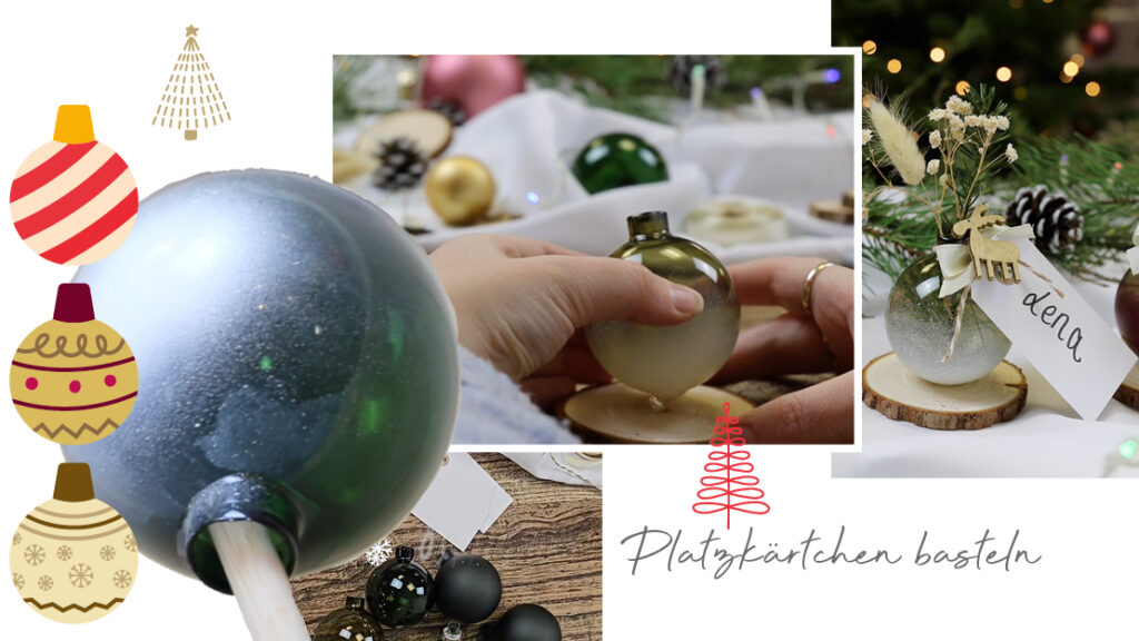 #2 Weihnachts-DIY: Platzkärtchen aus Christbaumkugeln